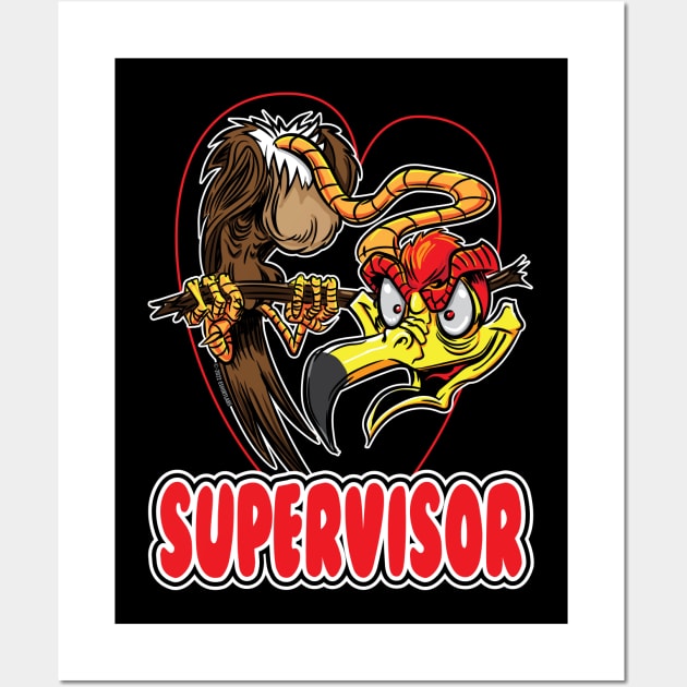 Supervisor Buzzard Wall Art by eShirtLabs